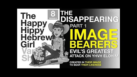 3HGVS #8, Season 2 (Part 1, The Disappearing Image Bearers)