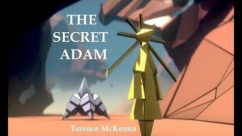 Terence McKenna - The Secret Adam: Mysteries of Mandaean Ascension