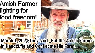 WHEN ARE THE PEOPLE GONNA WAKE THE FUCK UP⁉️⁉️ AND RISE TO THE OCCASION!!?? They said "Put the Amish Farmer in Handcuffs and Confiscate His Farm" ...