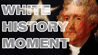 JLPs WHITE HISTORY MOMENTS | Thomas Jefferson Answers Jesse's Biblical Question