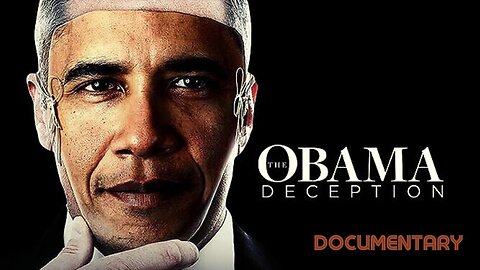 Documentary: The Obama Deception