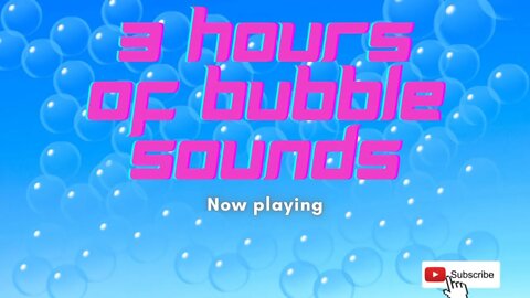 3 Hours of Bubble Sounds | Whitenoise | relaxing sounds | Background ambiance sound