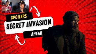 Spoilers Ahead secret invasion official trailer review