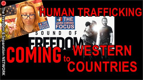 HUMAN TRAFFICKING coming to Western Countries