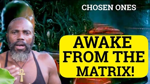 Awake From The Matrix!