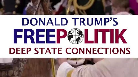DONALD TRUMP'S DEEP STATE CONNECTIONS