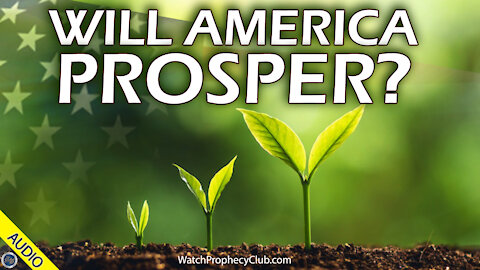 Will America Prosper? 07/21/2021