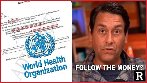 The World Health Organization's Pandemic Treaty Will Control Us All