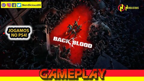 🎮 GAMEPLAY! Começo da Campanha de BACK 4 BLOOD no PS4!