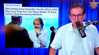 Jimmy Dore: “We Were Lied To About the COVID Death Rate!” - 5/27/23