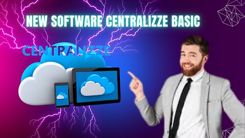 New software Centralizze Basic