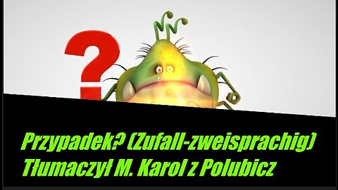 Przypadek? (Zufall-zweisprachig)