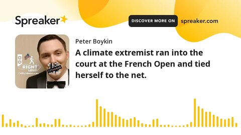 A climate extremist ran into the court at the French Open and tied herself to the net.
