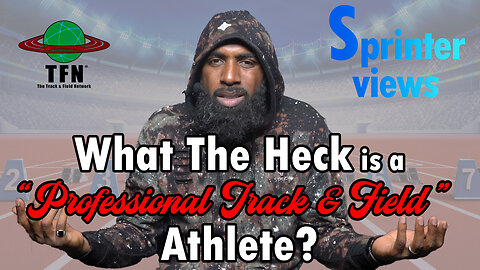 What The Heck is a "Professional Track & Field" Athlete? | Sprinterviews