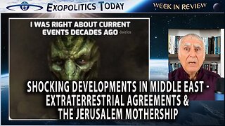 Week in Review (12/30/23): Shocking Developments in The Middle East—Extraterrestrial Agreements and The Jerusalem Mothership, and More! | Michael Salla, "Exopolitcs Today".