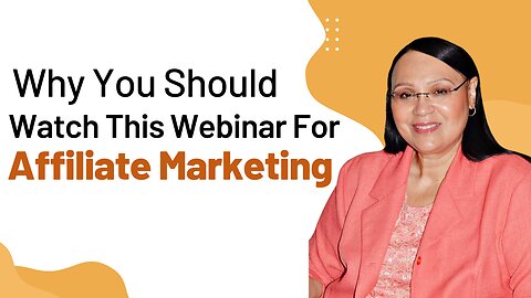 Why You Should Watch This Webinar For Affiliate Marketing