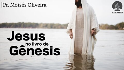 JESUS NO LIVRO DE GÊNESIS