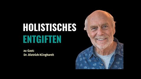 Dr. Dietrich Klinghardt - Schritt für Schritt zur Zellentgiftung - so geht's richtig!