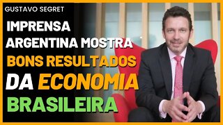 Economia Brasileira mostra bons resultados e é notícia na Argentina