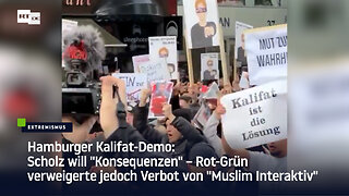 Scholz will "Konsequenzen" – Rot-Grün verweigerte jedoch Verbot von "Muslim Interaktiv"