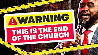 WARNING: This Is The END Of The Church As We Know It…