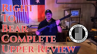 Right to bear complete uppper review part 2