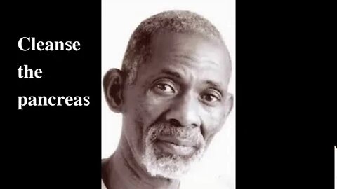 DR SEBI - HOW TO HEAL THE EYES - THE PANCREAS IS KEY