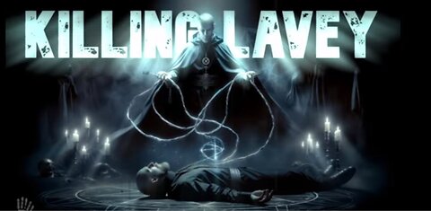 629: Killing LaVey by The Confessionals (Visual Podcast)