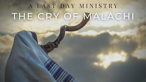 The Cry of Malachi