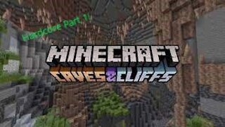 Minecraft Hardcore1.18 episode1