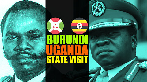 General Idi Amin Hosts President Michel Micombero of Burundi State Visit To Uganda - Aug 1973