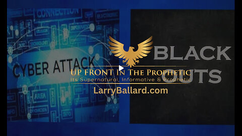 ICYMI - Cyber Attack, Eclipse & Black out-Larry Ballard