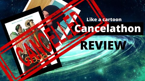 Cancelathon / Saga Graphic Novel Review