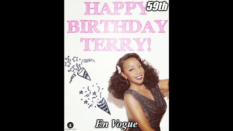 We Love Terry Ellis 60th Happy Birth Anniversary Tribute Marathon #En Vogue