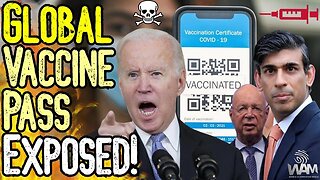 GLOBAL VACCINE PASS EXPOSED! - Elites Plot MASS GENOCIDE! - Lay Out Plan For Global Cashless TYRANNY