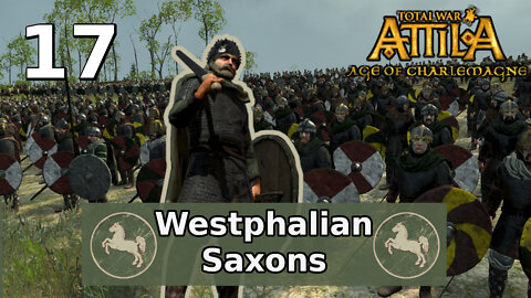 Total War: Attila; Age of Charlemagne - Westphalia Campaign #17