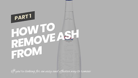 How to Remove Ash from Furniture with a Sparkling Water Glass