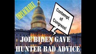 JOE BIDEN GAVE HUNTER BIDEN ONE PIECE OF ADVICE THAT HE'S GOING TO LIVE TO REGRET! IT'S IMPEACHABLE!