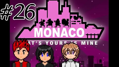 Monaco: What's Yours Is Mine #26 - Sharks With Guns