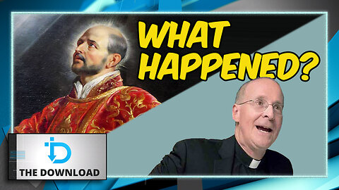 Where Things Went Wrong With the Jesuits | The Download
