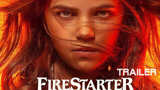 FIRESTARTER - OFFICIAL TRAILER - 2021