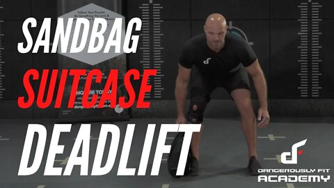 Sandbag Suitcase Deadlift (Demonstration)