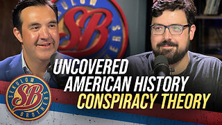Uncovered American History Conspiracy Theory