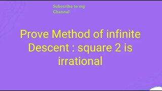 Prove Method of infinite Descent : square 2 is irrational