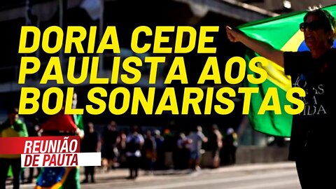 Doria cede Paulista aos bolsonaristas. Fora direita das ruas! - Reunião de Pauta nº 775 - 23/08/21