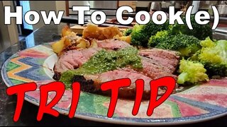 How To Cook(e) a Tri Tip! Reverse sear method!