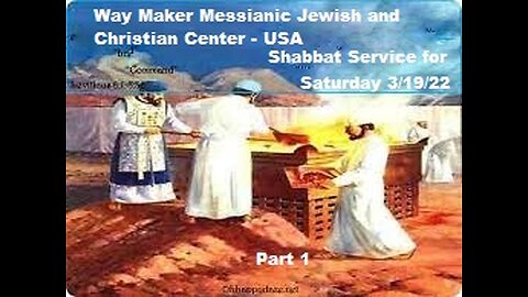 Parashat Tzav - Shabbat Service for 3.19.22 - Part 1