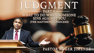 【 What to Do When Someone Sins Against You 】 Pastor Roger Jimenez