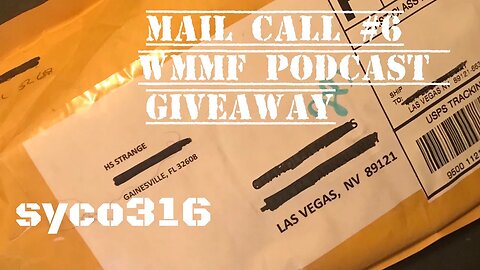 Mail Call #6: Who Moved My Freedom Episode 270 giveaway unboxing