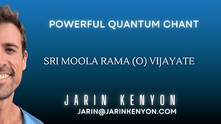 POWERFUL QUANTUM CHANT: SRI MOOLA RAMA (O) VIJAYATE